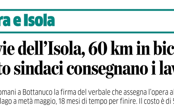 Sarà l'IMPRESA RONCELLI di Brembate Sopra (Con­sorzio Innova) a eseguire i la­vori per la realizzazione delle Ciclovie dell'Isola
